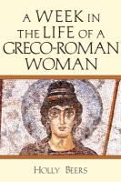 A Week in the Life of a Greco-Roman Woman cover